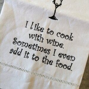 Let Your Kitchen Towel Do the Talking! 🍷😂I like to cook with wine - NWOT